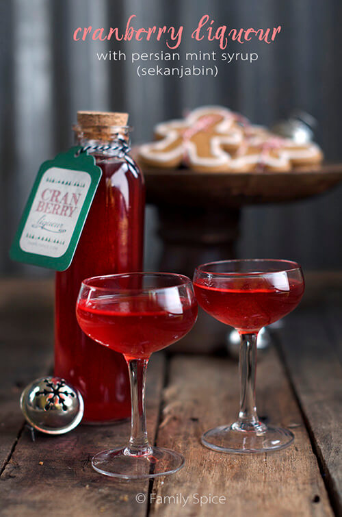 Cranberry Liqueur with Persian Mint Syrup (Sekanjabin) - Family Spice