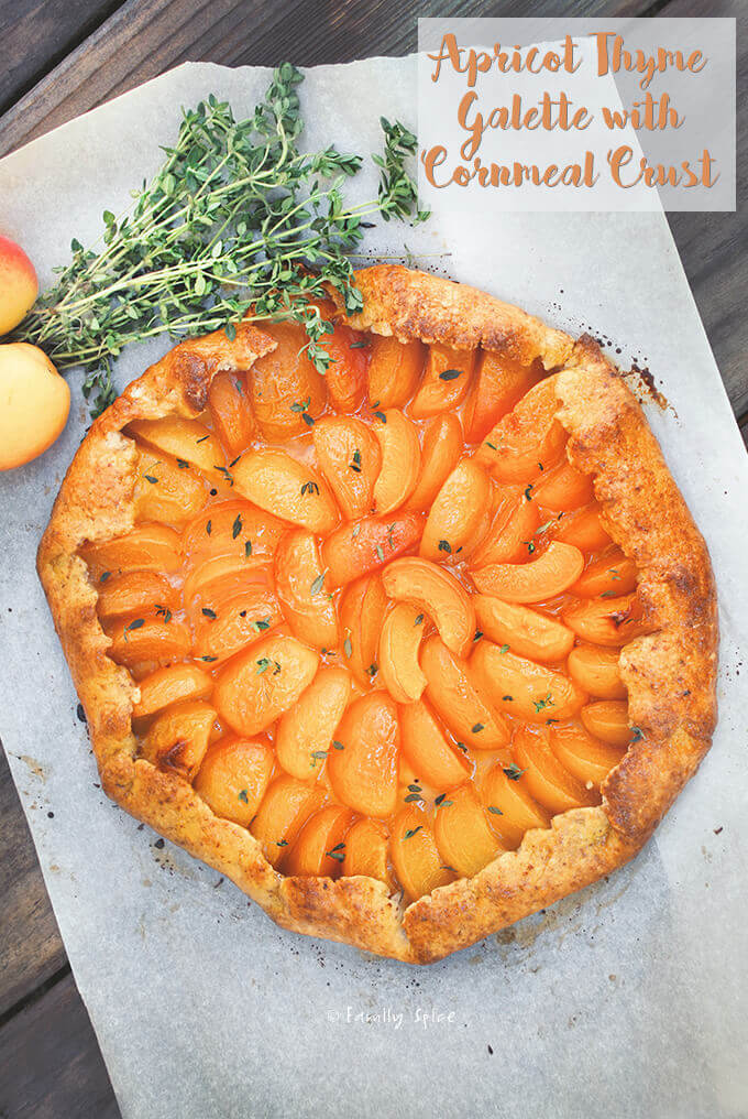 Apricot Thyme Galette with Cornmeal Crust by FamilySpice.com