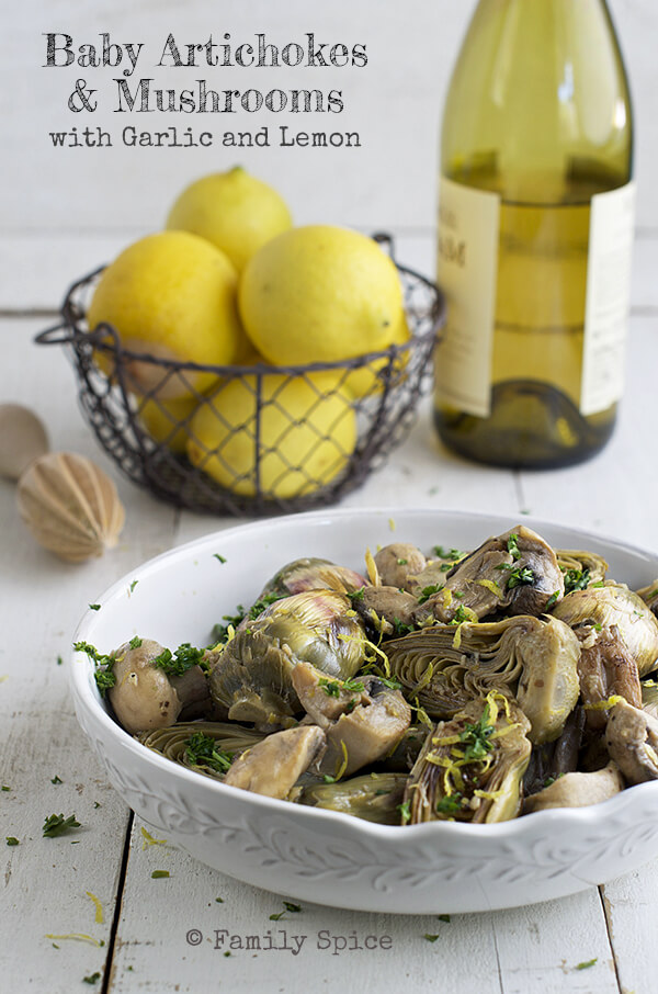 Braised Baby Artichokes and Mushrooms with Garlic and Lemon - Family Spice