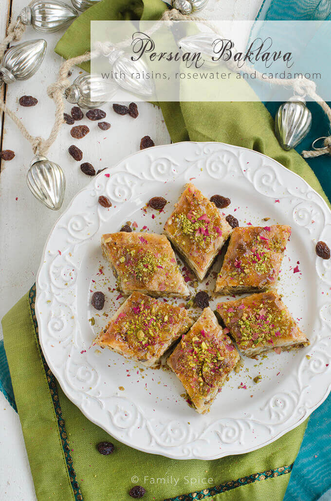 Persian Baklava with Raisins, Pistachios, Almonds and Rosewater - by FamilySpice.com