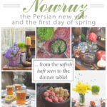 Everything you need to know about Nowruz traditions, the Persian New Year (the first day of spring), from the food to the haft sin, plus ebook and video - FamilySpice.com