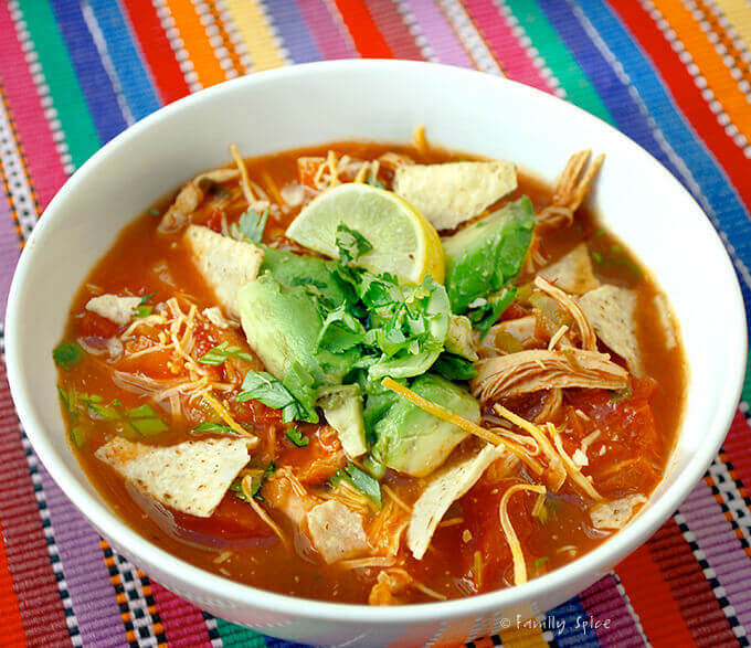 Easy Meals in Minutes: Chicken Tortilla Soup - Family Spice