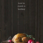 How to Roast a Turkey by FamilySpice.com