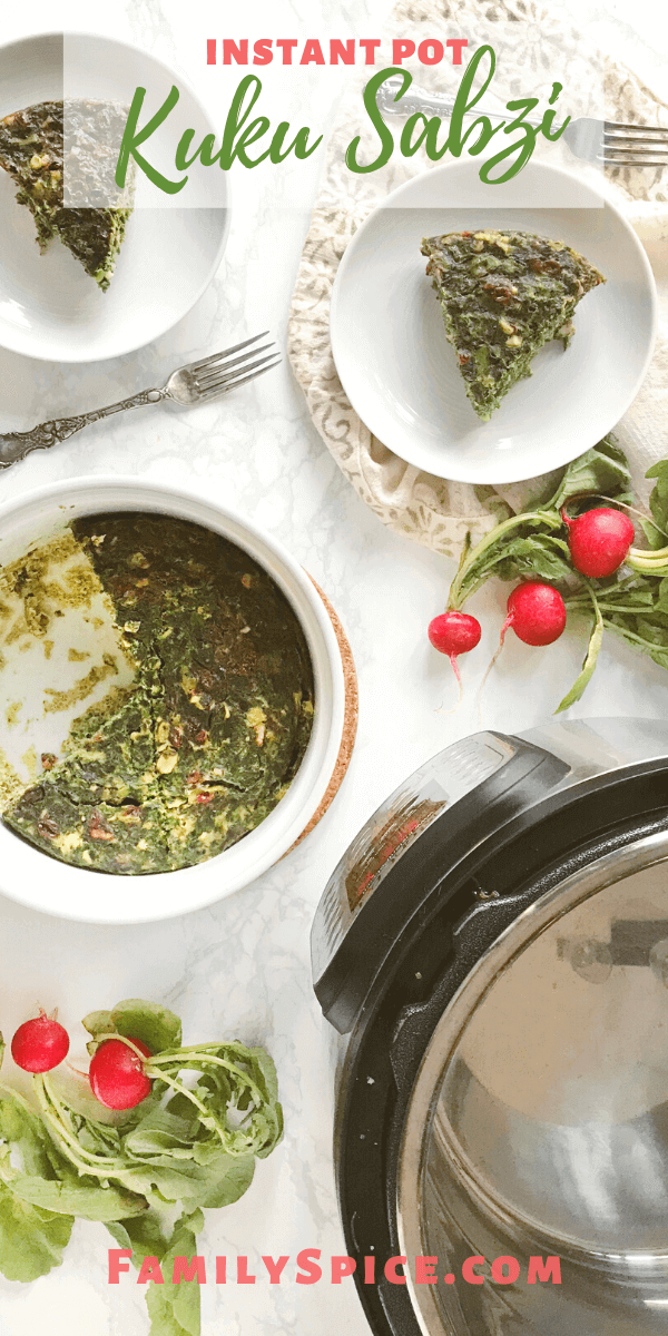 Instant Pot Kuku Sabzi (Persian Herb Quiche) - Family Spice