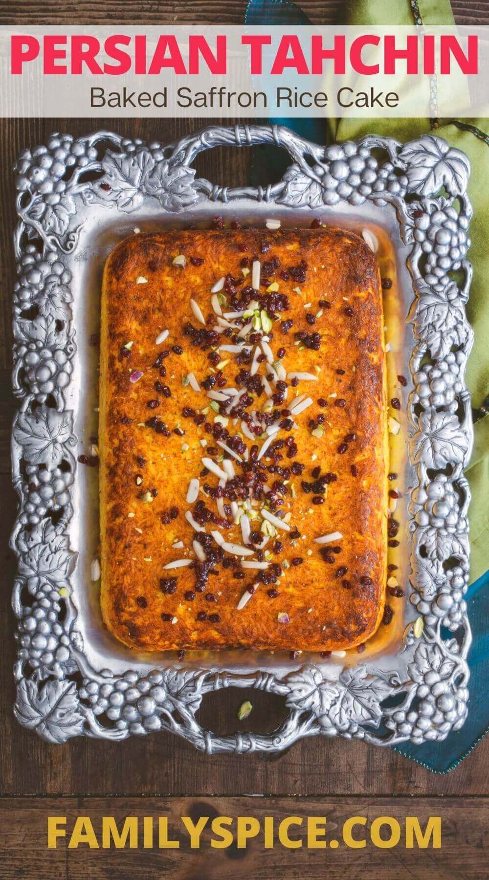 Persian Tahchin (Baked Saffron Rice Cake) - Family Spice