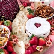 Pinterest image for valentines charcuterie board.