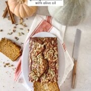 Pinterest image for olive oil pumpkin bread.